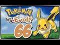 Pokémon Let's Go Evoli! [Deutsch][GER] - Folge 66~