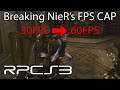 RPCS3 - Breaking NieR's 30fps cap for the first time!