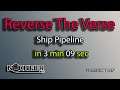 Reverse The Verse - Pipeline - in 3 min 09 sec - Star Citizen - RTV