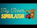 toy tinker simulator: beta Я МАСТЕР