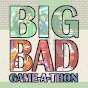 Big Bad Game-a-thon