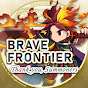 【公式】ブレイブフロンティアチャンネル | Brave Frontier Official Channel