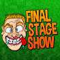FinalStageShow
