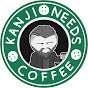 Kanji Needs Coffee