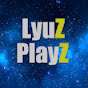 Lyuz Playz