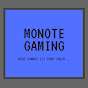 Monote Gaming