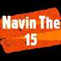 Navin The 15