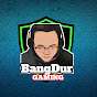 BangDur Gaming