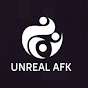 Unreal AFK