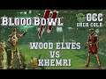 Blood Bowl 2 - Wood Elves (the Sage) vs Khemri (Mongloom) - OCC G7