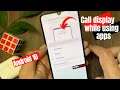 How to Change Call Display While Using Apps - Android 10