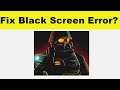How to Fix SAS 4 App Black Screen Error Problem in Android & Ios | 100% Solution