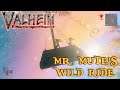 Valheim: Mr. Mute's Wild Ride