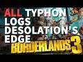 All Desolation's Edge Typhon Logs Locations Borderlands 3