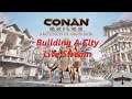 Conan Exiles - Architects of Argos - Building a City Series