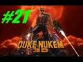 [FR] DUKE NUKEM 3D - EP21 - La Reine (Let's Play)