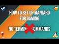 How To Set Up Manjaro Linux For Gaming