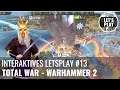 LP Warhammer 2 - Folge 13 (Interaktives Letsplay mit Jörg Langer, GERMAN)