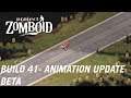 Project Zomboid 41 Build Animation Update Impressions