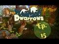 The Woodland Astronaut... Maybe? - Dwarrows: Ep 15
