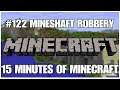#122 Mineshaft robbery, 15 minutes of Minecraft, PS4PRO, gameplay, playthrough