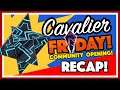 Best of Cavalier Friday #11 Community Opening!
