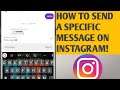 How To Send a Specific Message On Instagram