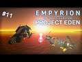 DEMOLITION MEN | Project Eden | Empyrion Galactic Survival | Alpha 12.2 | #11