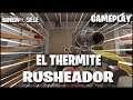 EL THERMITE RUSHEADOR | Phantom Sight | Caramelo Rainbow Six Siege Gameplay Español
