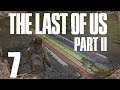 Evading the wolves | Let's Play The Last of Us 2 Part 7