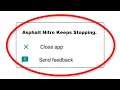 How To Fix Asphalt Nitro Apps Keeps Stopping Error Android & Ios - Fix Asphalt Nitro App Not Open