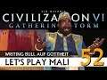 Let's Play Civilization VI: Mali auf Gottheit (52) | AddOn Gathering Storm [Deutsch]