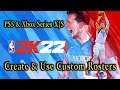 NBA 2K22 🏀 How To Create And Use Custom Rosters (PS5 & Xbox Series X|S)