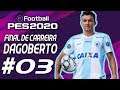 PES2020 - FINAL DE CARREIRA - DAGOBERTO #03