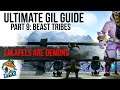 Ultimate Gil Making Guide | Part 9: Beast Tribes