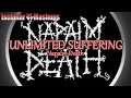 Unlimited Suffering ~ Napalm Death [Extreme-Mashup]