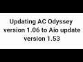 Updating AC Odyssey CPY 1 06 to Aio Update 1 53 zazix and empress cracks