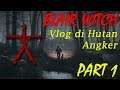 Vlog Hutan Angker - Blair Witch Indonesia Part 1 60 FPS