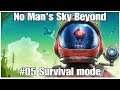 #05 No Man's Sky Beyond Survival mode livestream, PS4PRO, gameplay playthrough