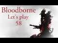 BLOODBORNE - Let's Play Part 58: Defiled Amygdala