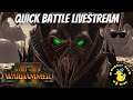 Chilled Warhammer Quick Battles. Total War Warhammer 2, Multiplayer Livestream