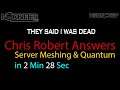 Chris Roberts Answers - Meshing and Quantum in 2 min 28 sec - Star Citizen
