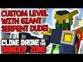 Clone Drone in the Danger Zone 0.141 (1080p 60fps) CUSTOM ENDLESS LEVELS! GIANT SERPENT DUDE!