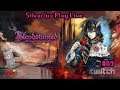 DE/ENG das neue Werk von Koji Igarashi 🐺Silvarius Play Live🐺Bloodstained Ritual of the Night PS4