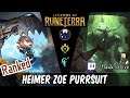 Heimer Zoe Purrsuit: A Flash of Brillance | Legends of Runeterra LoR