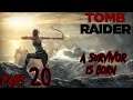Let's Play Tomb Raider - Part 20 (A Survivor Is Born)
