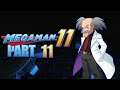 Mega Man 11 - Part 11 - The Final Encounter with Dr. Wily