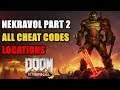 Nekravol Part 2 All Cheat Codes Locations Doom Eternal