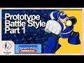Prototype Battle Style Part 1 - Mega Man Maker - Get On My Level