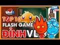 Top 10 Flash Game Hay Tuổi Thơ - Chú Khỉ Buồn, Fireboy and Watergirl.. | meGAME